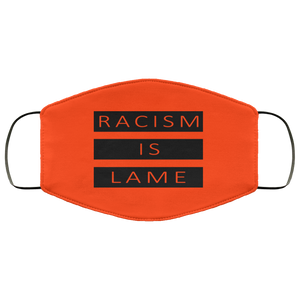 Racism Is Lame FMA Face Mask (black logo)