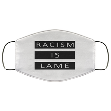 Load image into Gallery viewer, Racism Is Lame FMA Face Mask (black logo)
