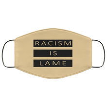 Load image into Gallery viewer, Racism Is Lame FMA Face Mask (black logo)