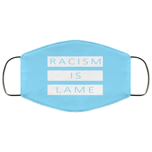 Load image into Gallery viewer, Racism Is Lame FMA Face Mask (white logo)