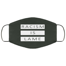 Load image into Gallery viewer, Racism Is Lame FMA Face Mask (white logo)