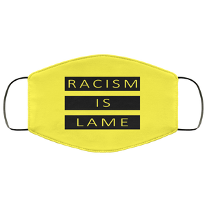 Racism Is Lame FMA Face Mask (black logo)