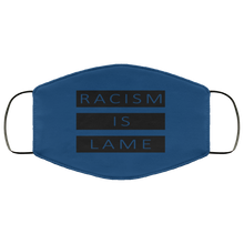 Load image into Gallery viewer, Racism Is Lame FMA Face Mask (black logo)