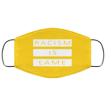 Load image into Gallery viewer, Racism Is Lame FMA Face Mask (white logo)