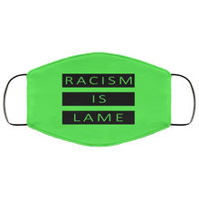 Load image into Gallery viewer, Racism Is Lame FMA Face Mask (black logo)