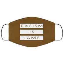 Load image into Gallery viewer, Racism Is Lame FMA Face Mask (white logo)