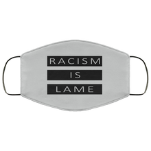 Load image into Gallery viewer, Racism Is Lame FMA Face Mask (black logo)