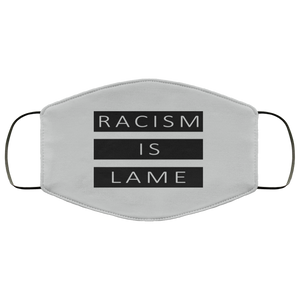 Racism Is Lame FMA Face Mask (black logo)