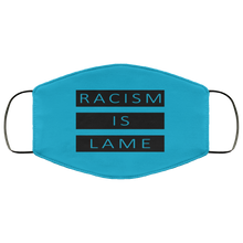 Load image into Gallery viewer, Racism Is Lame FMA Face Mask (black logo)