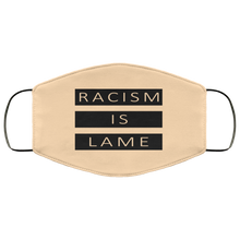 Load image into Gallery viewer, Racism Is Lame FMA Face Mask (black logo)