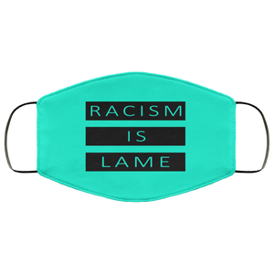 Racism Is Lame FMA Face Mask (black logo)
