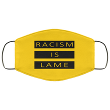 Load image into Gallery viewer, Racism Is Lame FMA Face Mask (black logo)