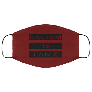 Racism Is Lame FMA Face Mask (black logo)