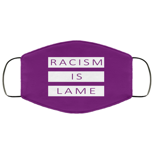 Racism Is Lame FMA Face Mask (white logo)