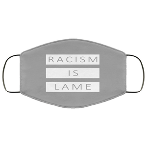 Racism Is Lame FMA Face Mask (white logo)