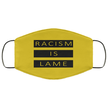 Load image into Gallery viewer, Racism Is Lame FMA Face Mask (black logo)
