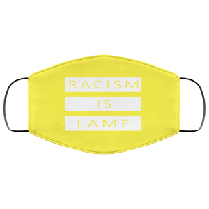 Racism Is Lame FMA Face Mask (white logo)
