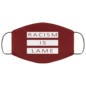 Racism Is Lame FMA Face Mask (white logo)