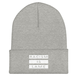 Racism Is Lame Cuffed Beanie (Grey/White)