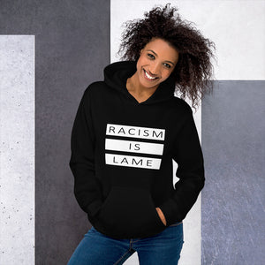 Racism Is Lame Hoodie (Black/White)